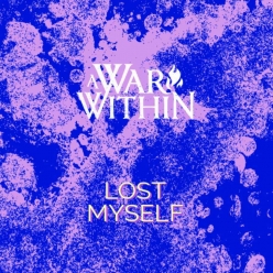 A War Within - Lost Myself